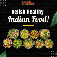 Nosh Cafe (indian Cuisine food