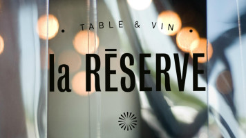 La Reserve Table Vin food