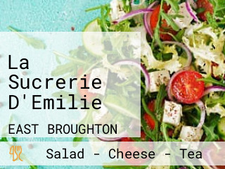 La Sucrerie D'Emilie
