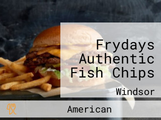 Frydays Authentic Fish Chips