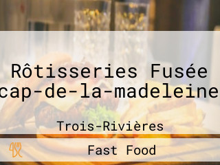 Rôtisseries Fusée (cap-de-la-madeleine)
