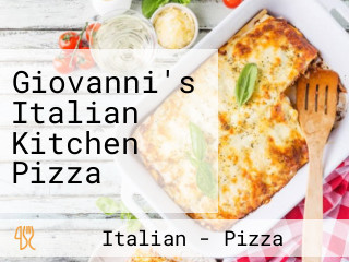 Giovanni's Italian Kitchen Pizza