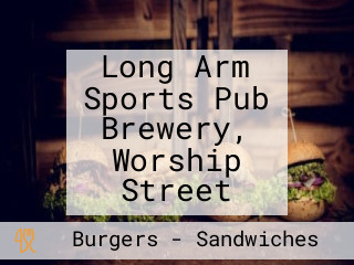 Long Arm Sports Pub Brewery, Worship Street