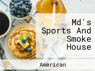 Md's Sports And Smoke House