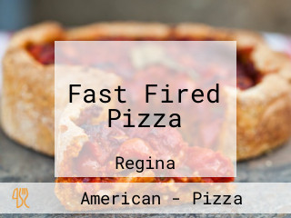 Fast Fired Pizza
