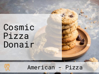 Cosmic Pizza Donair