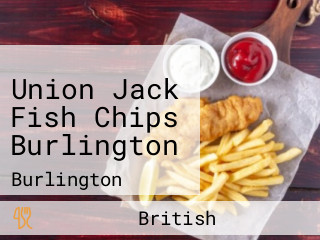 Union Jack Fish Chips Burlington