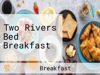 Two Rivers Bed Breakfast