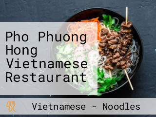Pho Phuong Hong Vietnamese Restaurant