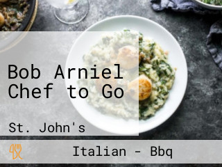 Bob Arniel Chef to Go