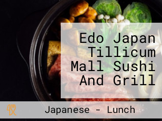 Edo Japan Tillicum Mall Sushi And Grill