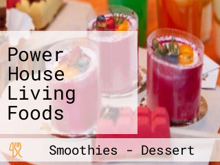 Power House Living Foods Commercial St.