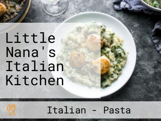 Little Nana's Italian Kitchen