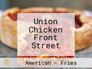Union Chicken Front Street