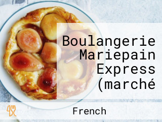 Boulangerie Mariepain Express (marché Toit Rouge)