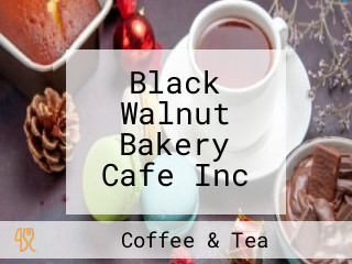 Black Walnut Bakery Cafe Inc