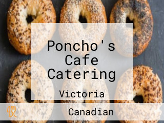Poncho's Cafe Catering