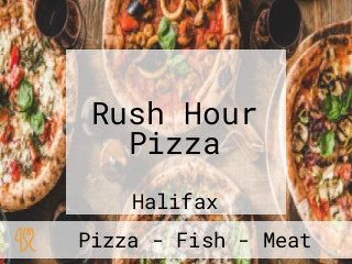 Rush Hour Pizza