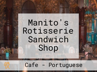 Manito's Rotisserie Sandwich Shop