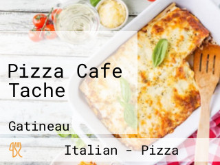 Pizza Cafe Tache