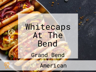 Whitecaps At The Bend