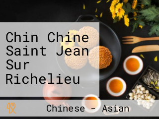 Chin Chine Saint Jean Sur Richelieu