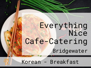 Everything Nice Cafe-Catering