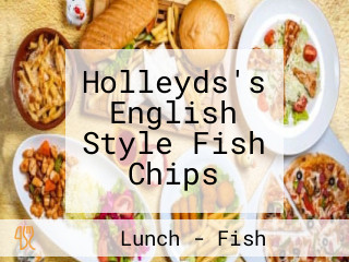 Holleyds's English Style Fish Chips