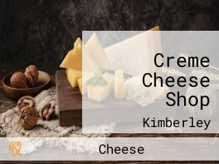 Creme Cheese Shop