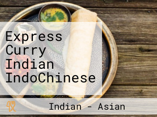 Express Curry Indian IndoChinese