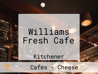 Williams Fresh Cafe