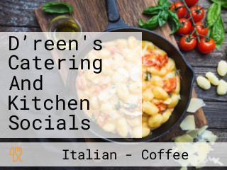 D’reen's Catering And Kitchen Socials