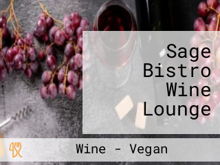 Sage Bistro Wine Lounge