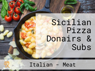 Sicilian Pizza Donairs & Subs