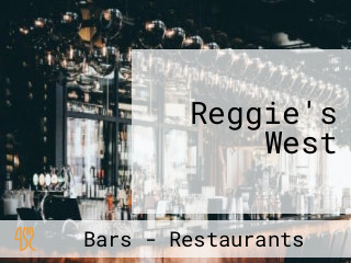 Reggie's West