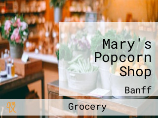 Mary's Popcorn Shop
