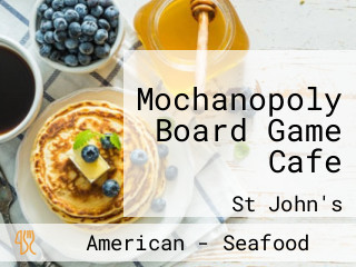 Mochanopoly Board Game Cafe