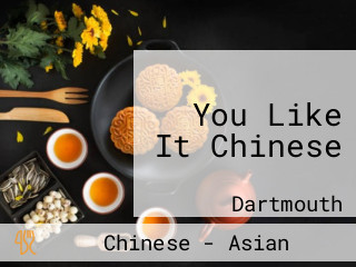 You Like It Chinese