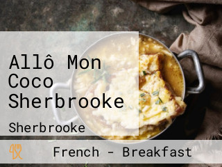 Allô Mon Coco Sherbrooke