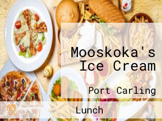 Mooskoka's Ice Cream