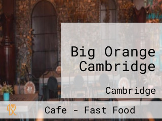 Big Orange Cambridge