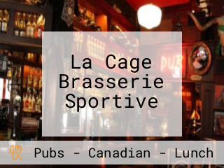 La Cage Brasserie Sportive