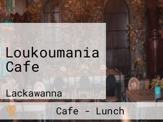 Loukoumania Cafe