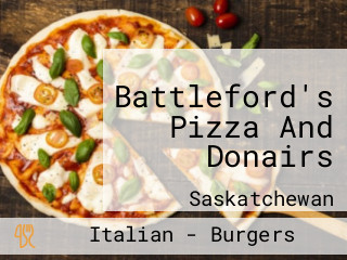 Battleford's Pizza And Donairs