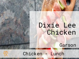 Dixie Lee Chicken