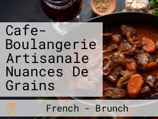 Cafe- Boulangerie Artisanale Nuances De Grains