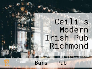 Ceili's Modern Irish Pub - Richmond