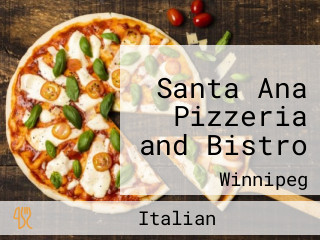 Santa Ana Pizzeria and Bistro