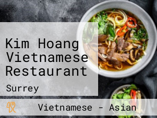 Kim Hoang Vietnamese Restaurant