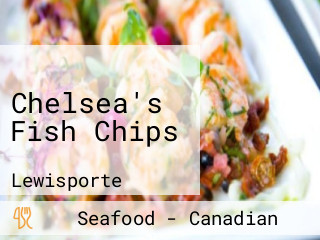 Chelsea's Fish Chips